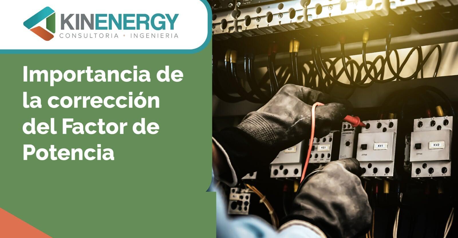 Importancia de la corrección del Factor de Potencia